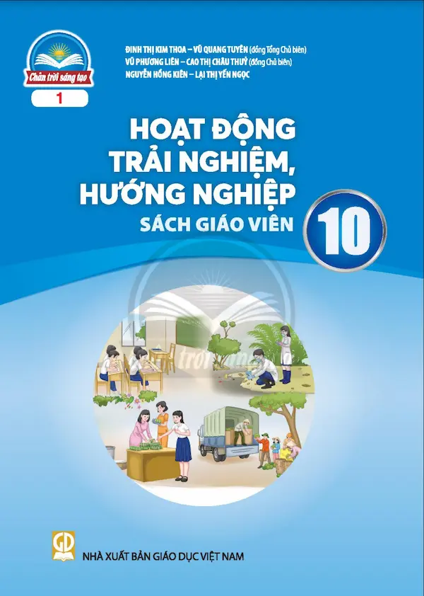 Sách Giáo Viên Hoạt Động Trải Nghiệm, Hướng Nghiệp 10 Bản 1 – Chân Trời Sáng Tạo