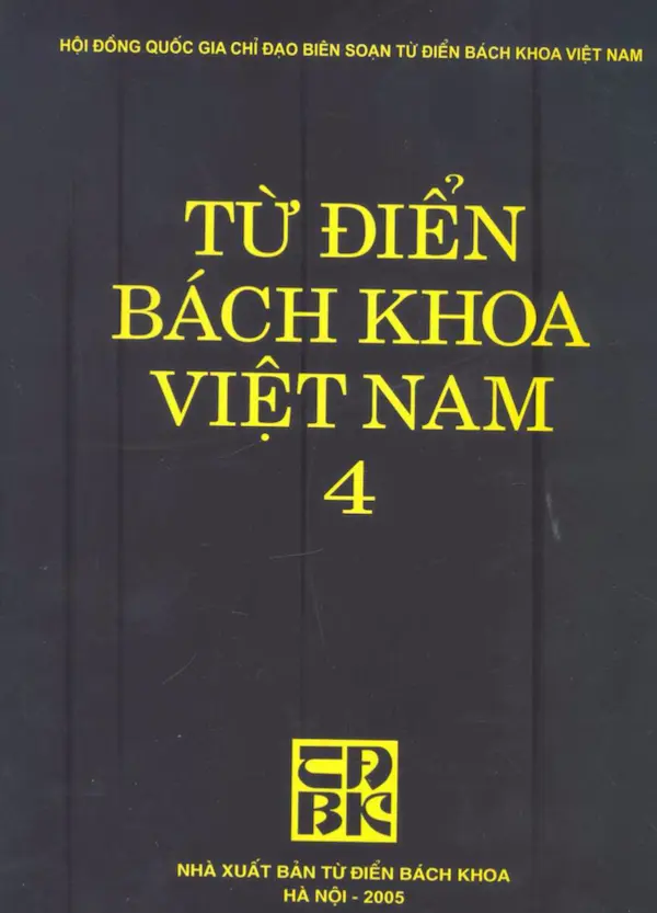 Từ điển Bách Khoa Việt Nam – Tập 4