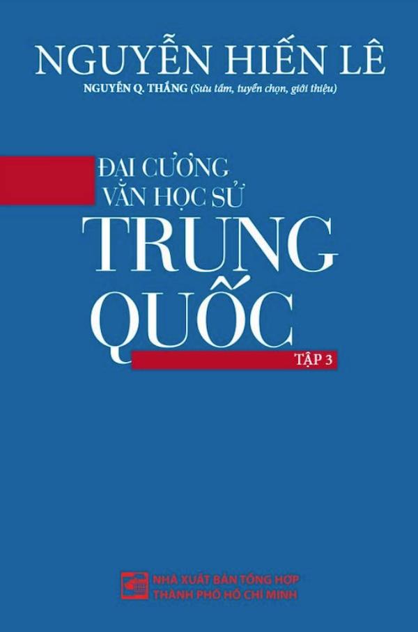 Đại Cương Văn Học Sử Trung Quốc Tập 3