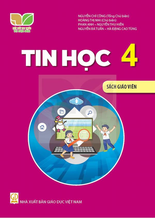 Sách Giáo Viên Tin Học 4 – Kết Nối Tri Thức Với Cuộc Sống