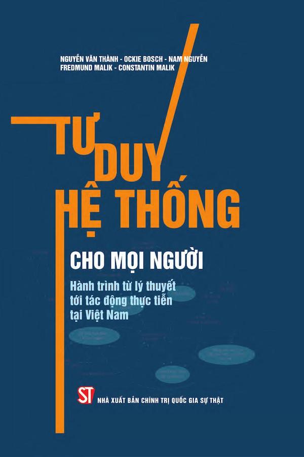 Tư Duy Hệ Thống Cho Mọi Người – Hành Trình Từ Lý Thuyết Tới Tác Động Thực Tiễn Tại Việt Nam