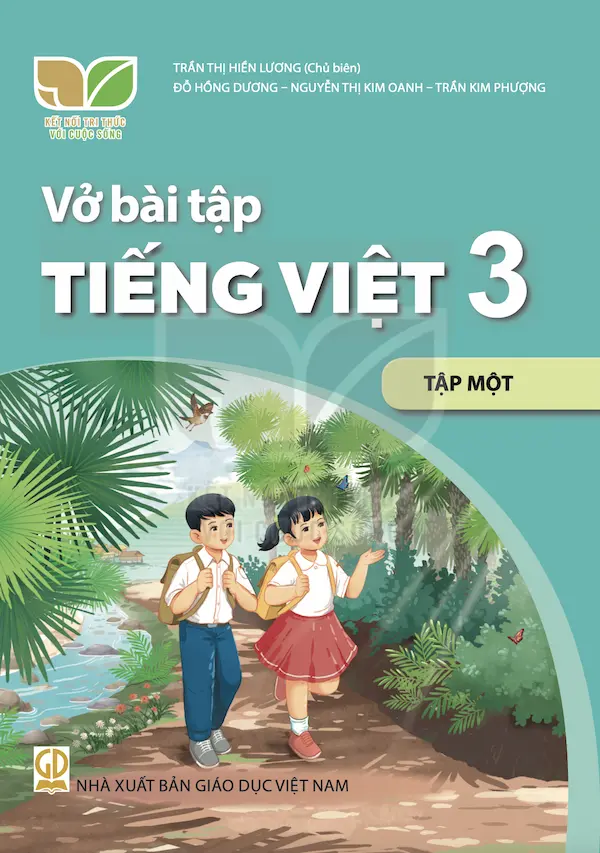 Vở Bài Tập Tiếng Việt 3 Tập Một – Kết Nối Tri Thức Với Cuộc Sống