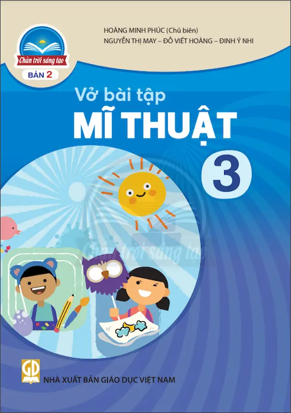 Vở Bài Tập Mĩ Thuật 3 Bản 2 – Chân Trời Sáng Tạo