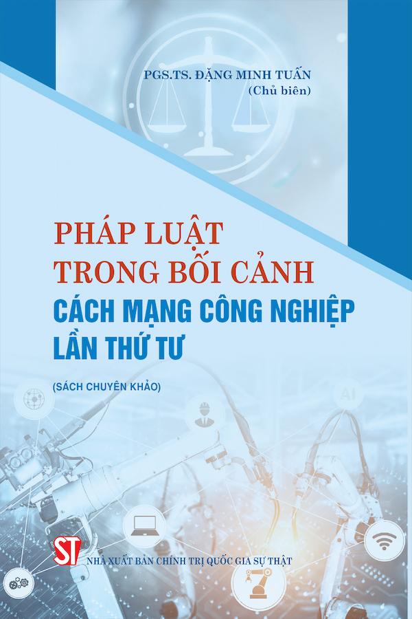 Pháp Luật Trong Bối Cảnh Cách Mạng Công Nghiệp Lần Thứ Tư