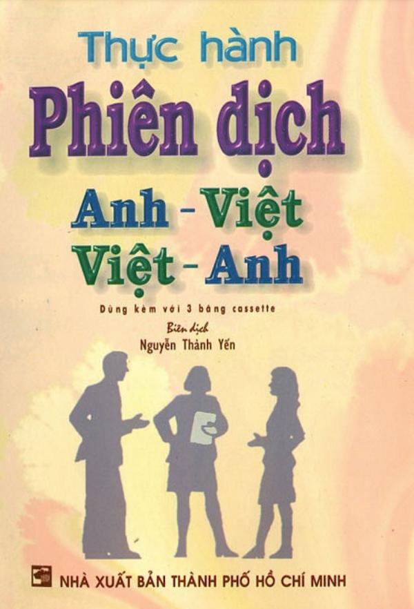 Thực Hành Phiên Dịch Anh – Việt, Việt – Anh