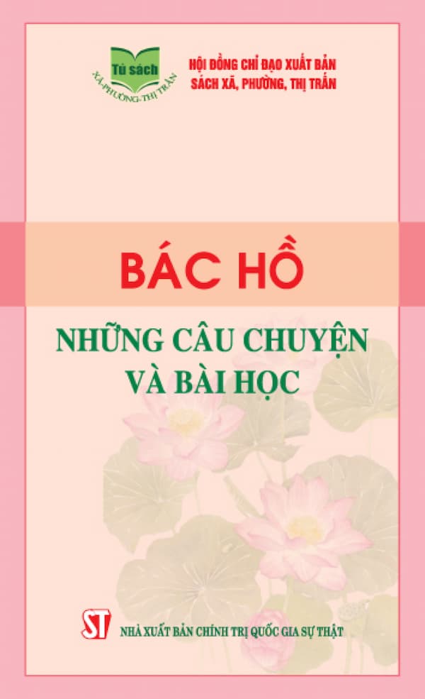 Bác Hồ – Những Câu Chuyện Đức Tính