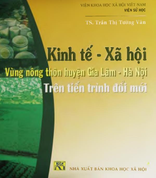 Kinh Tế – Xã Hội Vùng Nông Thôn Huyện Gia Lâm – Hà Nội Trên Tiến Trình Đổi Mới