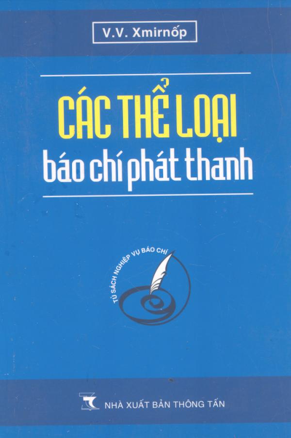 Các Thể Loại Báo Chí Phát Thanh