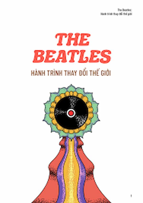 The Beatles Hành Trình Thay Đổi Thế Giới