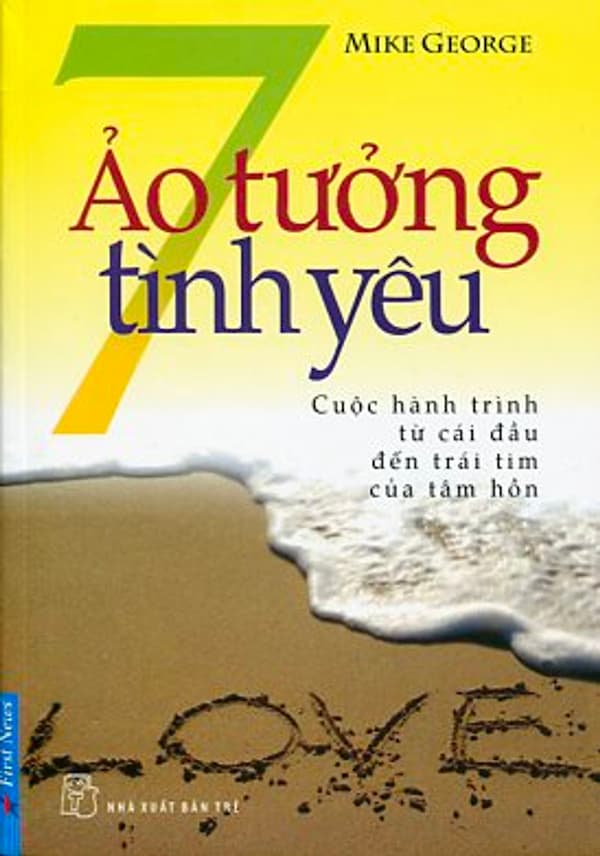 7 Ảo Tưởng Tình Yêu