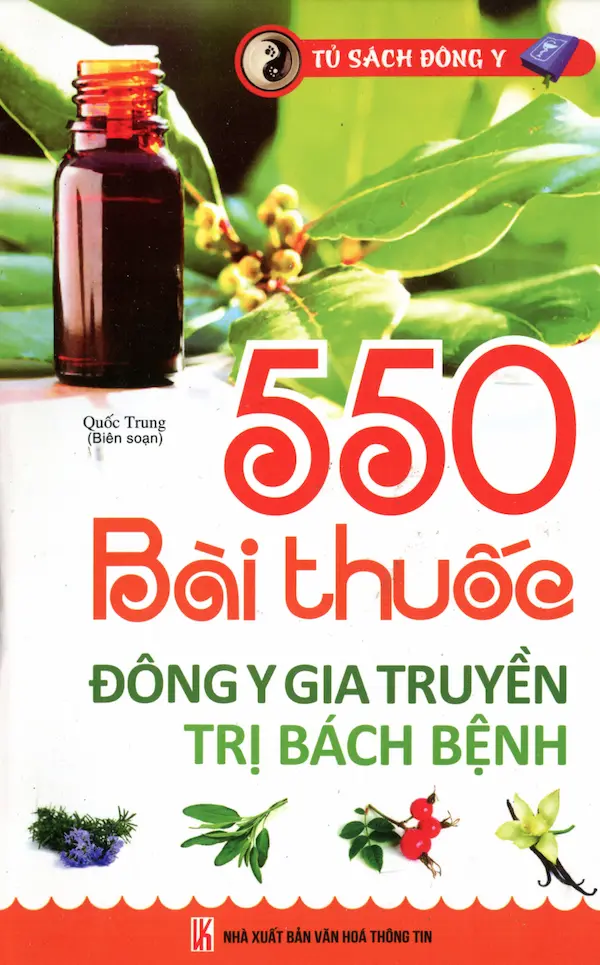 550 Bài Thuốc Đông Y Gia Truyền Trị Bách Bệnh