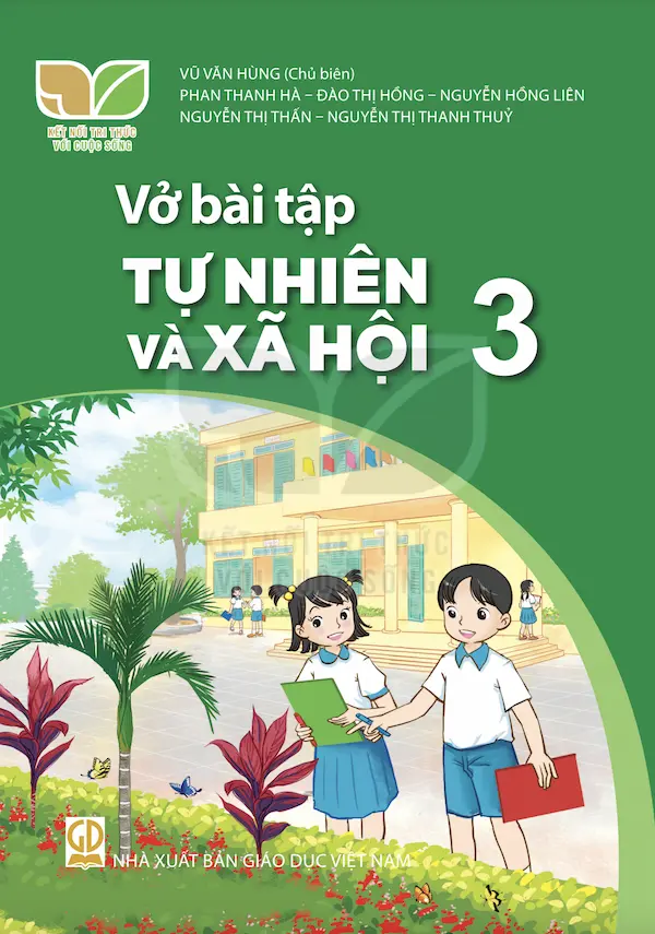 Vở Bài Tập Tự Nhiên Và Xã Hội 3 – Kết Nối Tri Thức Với Cuộc Sống