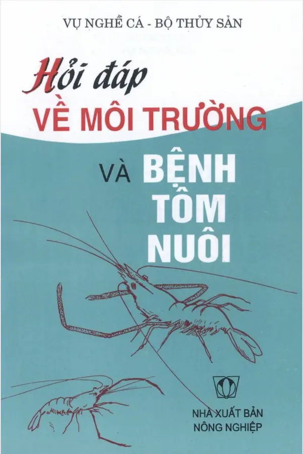 Hỏi đáp về môi trường và bệnh tôm nuôi