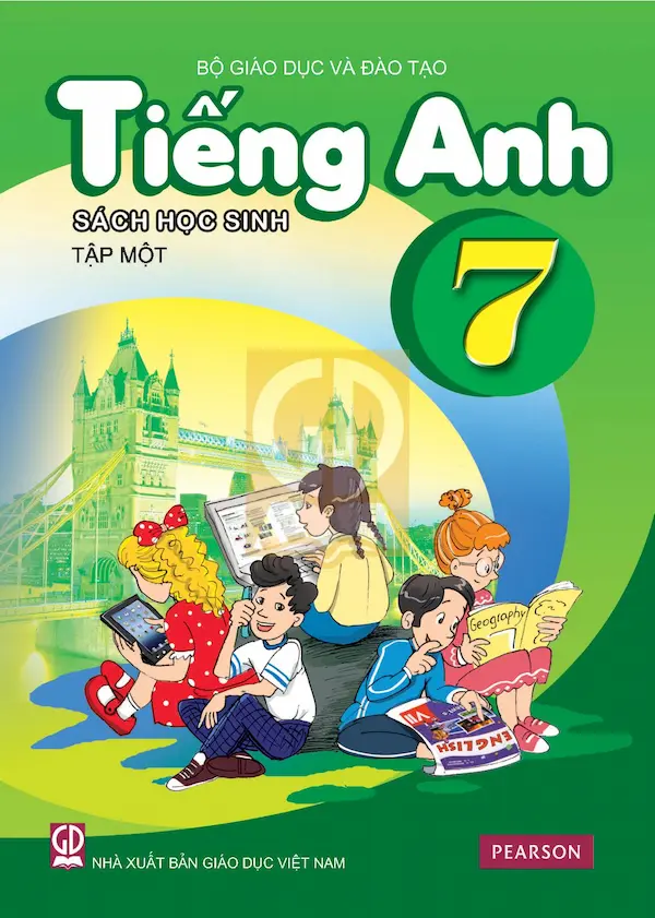 Tiếng Anh 7 Tập Một – Sách Học Sinh