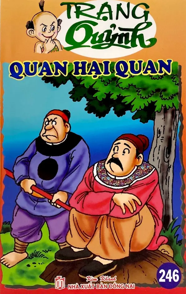 Trạng Quỷnh Tập 246: Quan Hại Quan