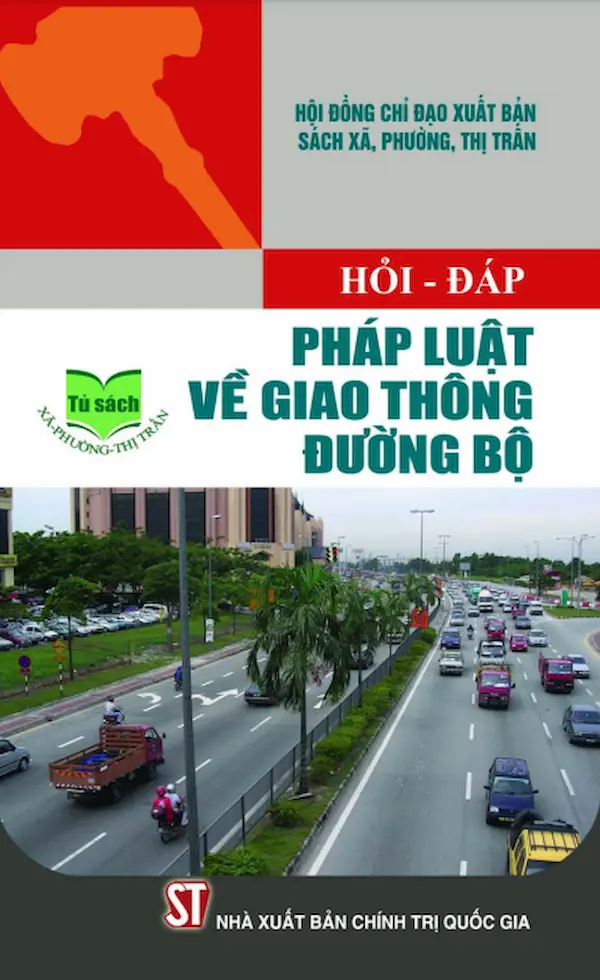 Hỏi – Đáp Pháp Luật Về Giao Thông Đường Bộ