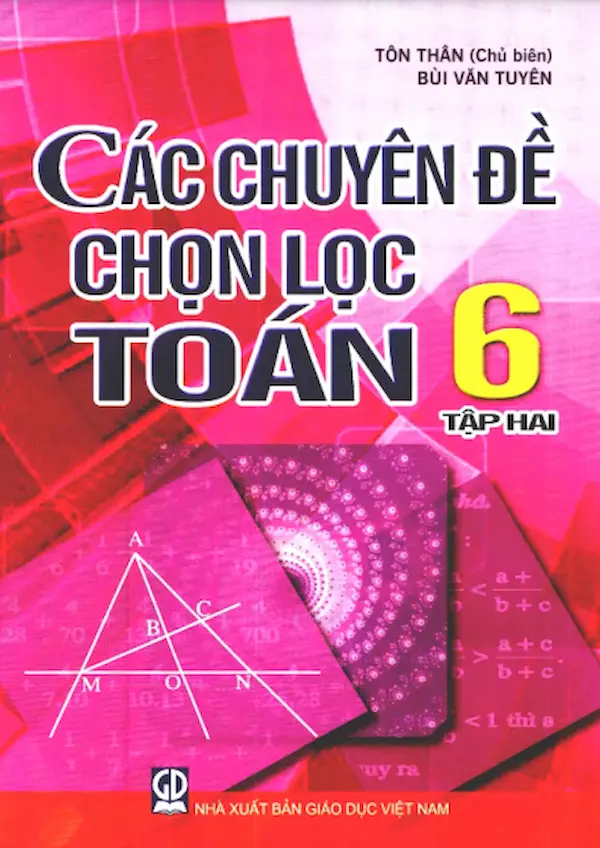 Các Chuyên Đề Chọn Lọc Toán 6 Tập 2