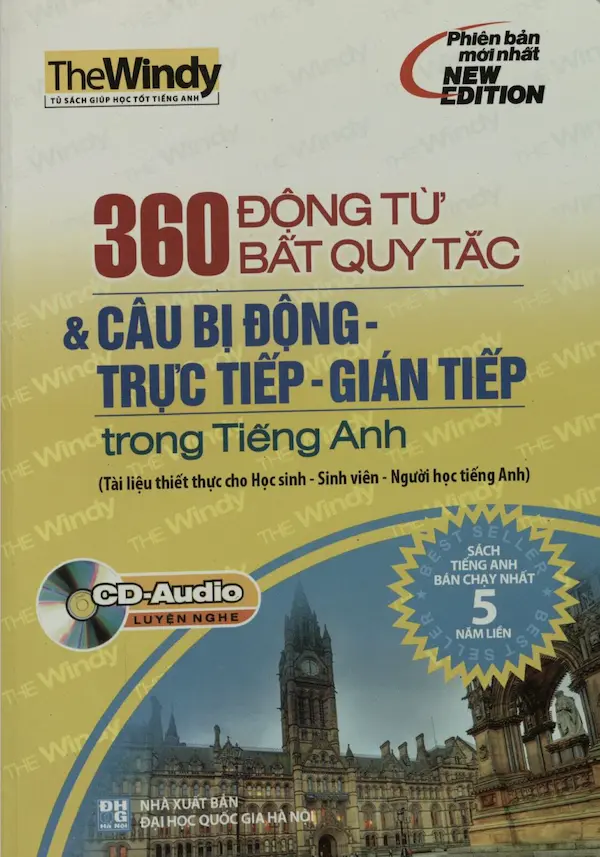 360 Động Từ Bất Quy Tắc Và Câu Bị Động – Trực Tiếp – Gián Tiếp Trong Tiếng Anh