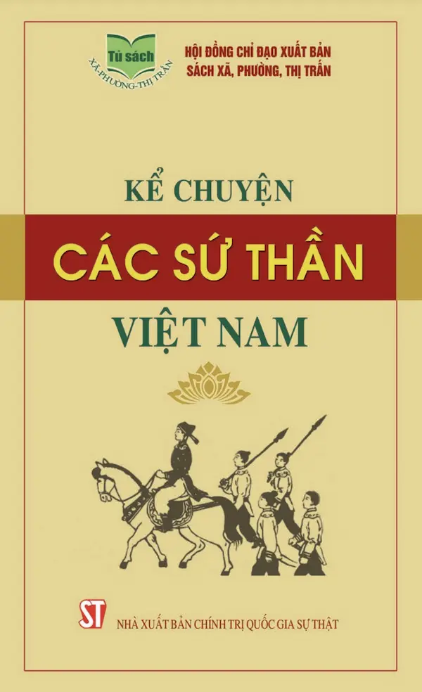 Kể Chuyện Các Sứ Thần Việt Nam