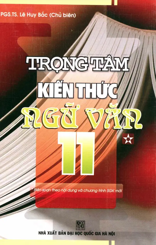 Trọng Tâm Kiến Thức Ngữ Văn 11 Tập 1