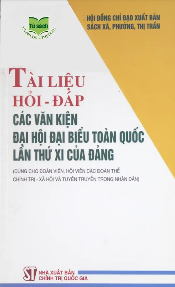 Tài Liệu Hỏi – Đáp Các Văn Kiện Đại Hội Đại Biểu Toàn Quốc Lần Thứ XI Của Đảng