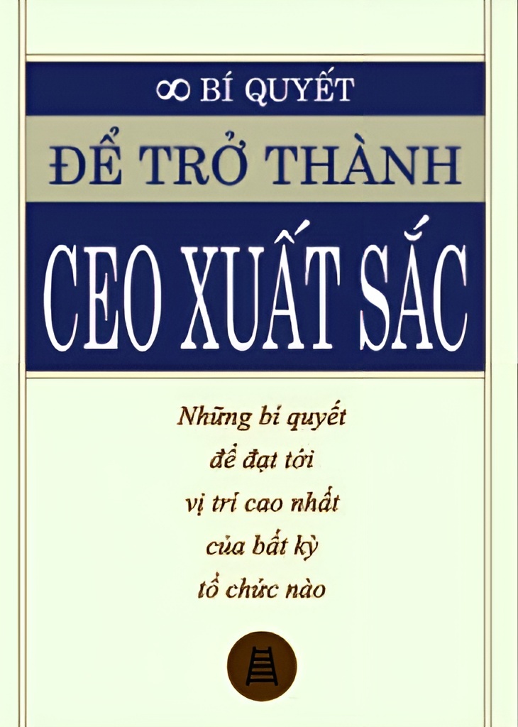 Bí Quyết Để Trở Thành CEO Xuất Sắc PDF EPUB