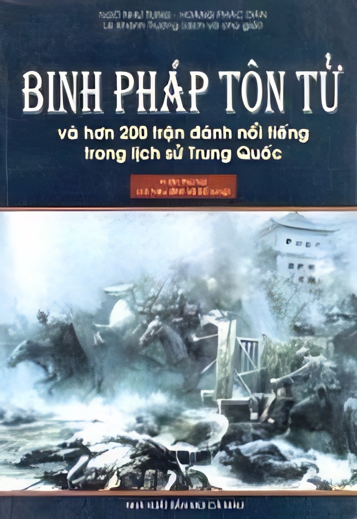 Binh Pháp Tôn Tử Và 200 Trận Đánh Nổi Tiếng Trong Lịch Sử Trung Quốc PDF EPUB