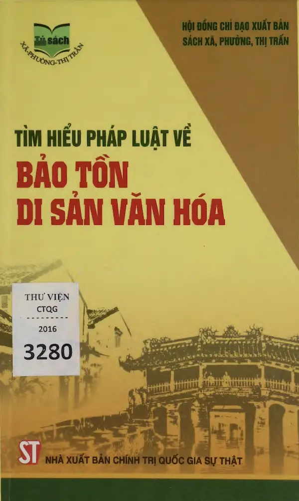 Tìm Hiểu Pháp Luật Về Bảo Tồn Di Sản Văn Hoá