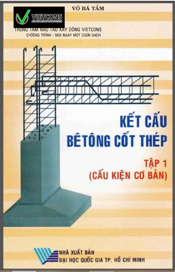 Kết cấu bê tông cốt thép tập 1 – Cấu Kiện Cơ bản