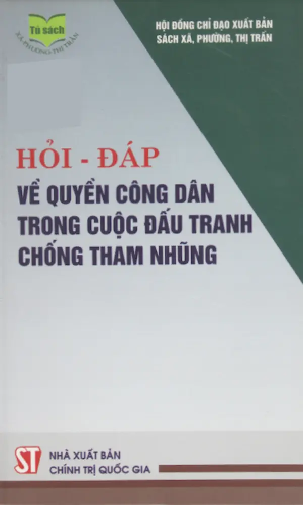 Hỏi – Đáp Về Quyền Công Dân Trong Cuộc Đấu Tranh Chống Tham Nhũng