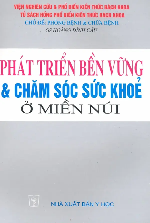 Phát triển bền vững và chăm sóc sức khoẻ ở miền núi