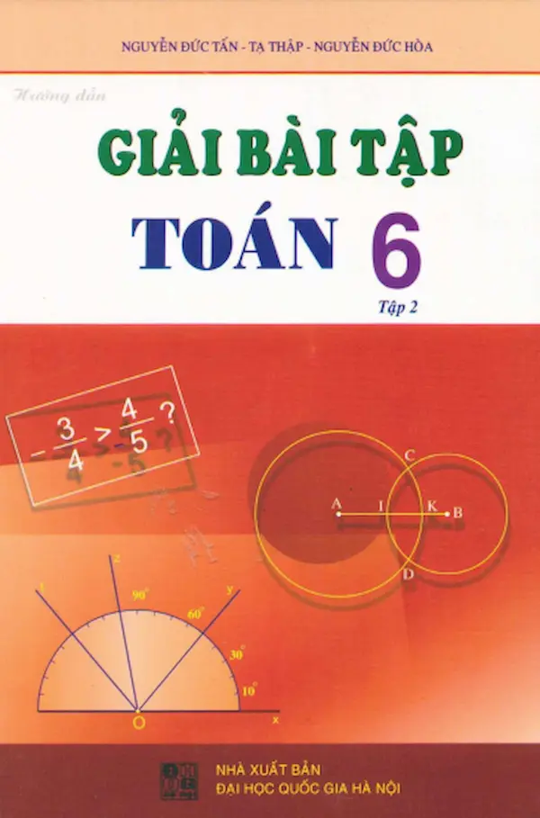 Hướng Dẫn Giải Bài Tập Toán 6 Tập 2 – Nguyễn Đức Tấn