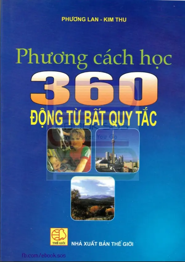 Phương pháp học 360 Động từ bất quy tắc