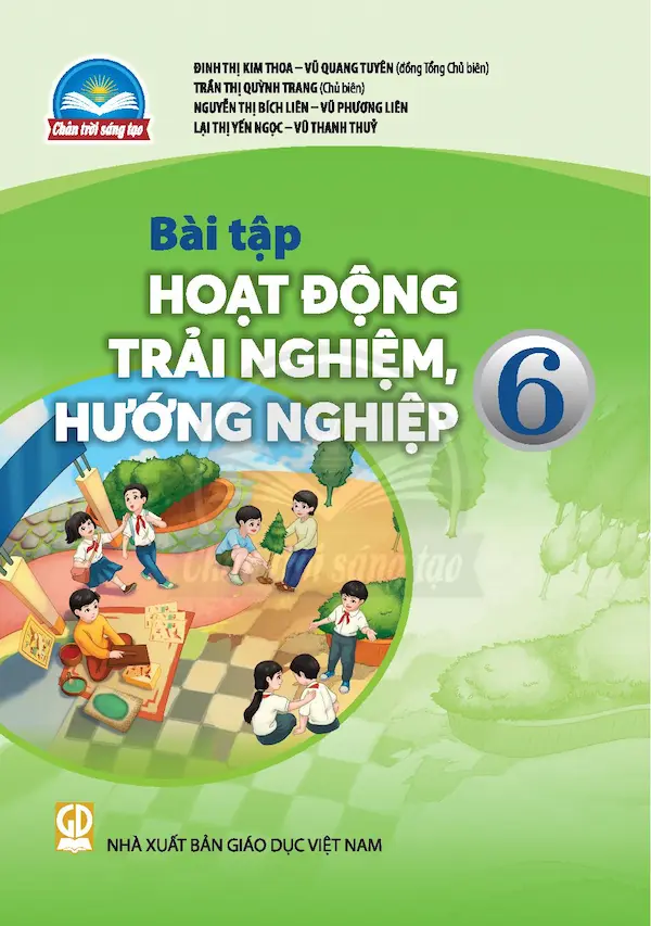 Bài Tập Hoạt Động Trải Nghiệm, Hướng Nghiệp 6 – Chân Trời Sáng Tạo