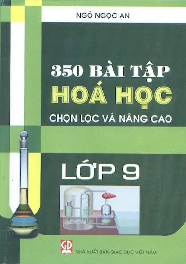 350 Bài Tập Hóa Học Chọn Lọc Và Nâng Cao 9