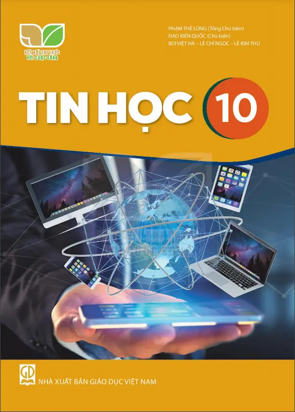 Tin Học 10 – Kết Nối Tri Thức Với Cuộc Sống