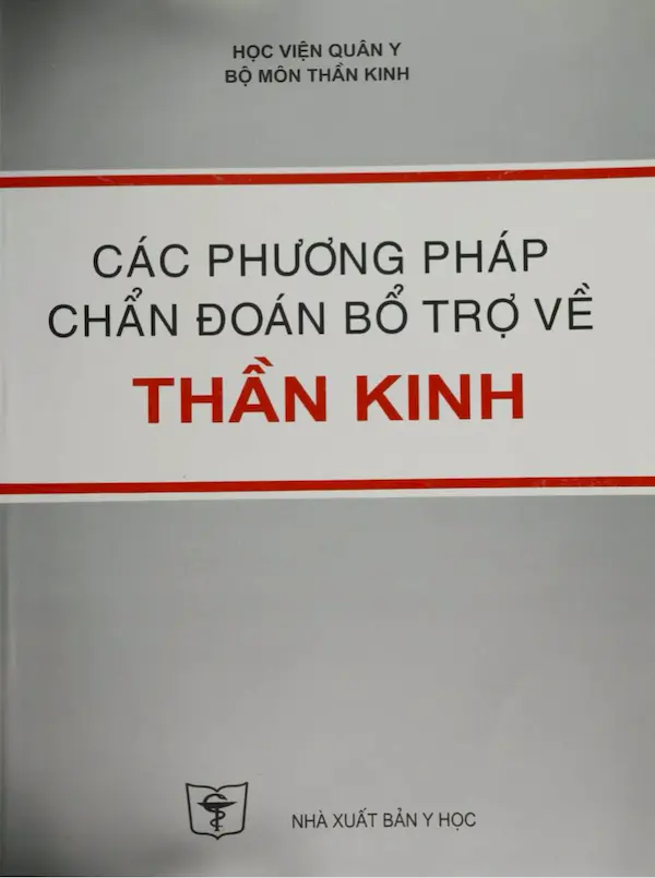 Các phương pháp chuẩn đoán bổ trợ về thần kinh