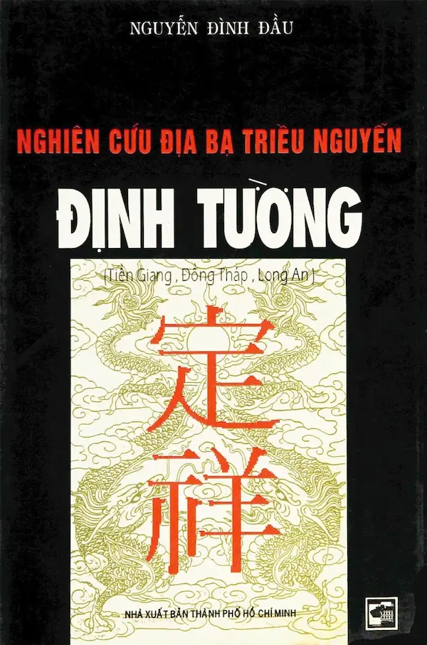 Nghiên cứu địa bạ triều Nguyễn – Định Tường (Tiền Giang, Đồng Tháp, Long An)