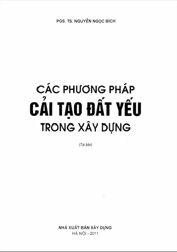 Các Phương Pháp Cải Tạo Đất Yếu Trong Xây Dựng