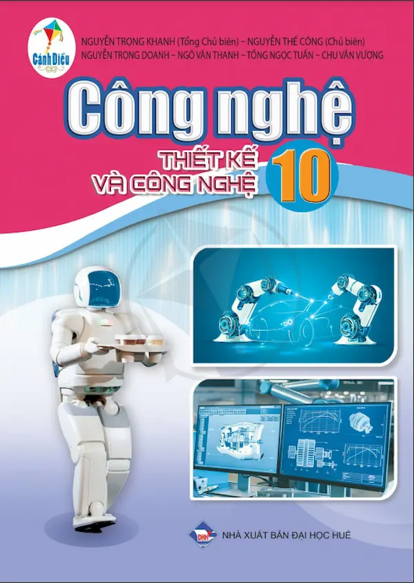 Công Nghệ 10 Thiết Kế Và Công Nghệ – Cánh Diều