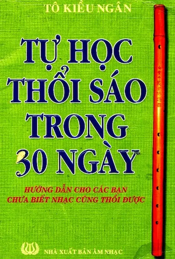 Tự Học Thổi Sáo Trong 30 Ngày