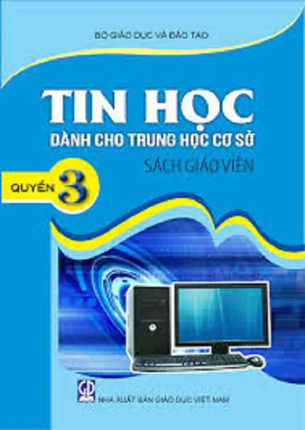 Tin Học Dành Cho THCS Sách Giáo Viên Lớp 8 Quyển 3