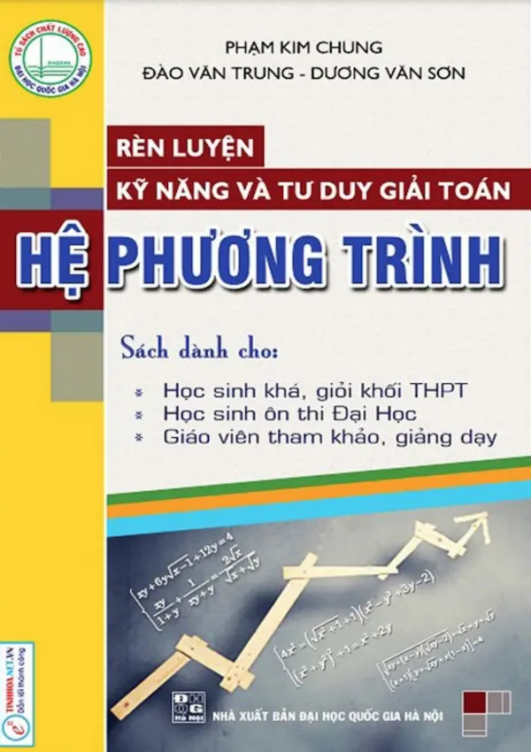 Rèn Luyện Kỹ Năng Và Tư Duy Giải Toán Hệ Phương Trình