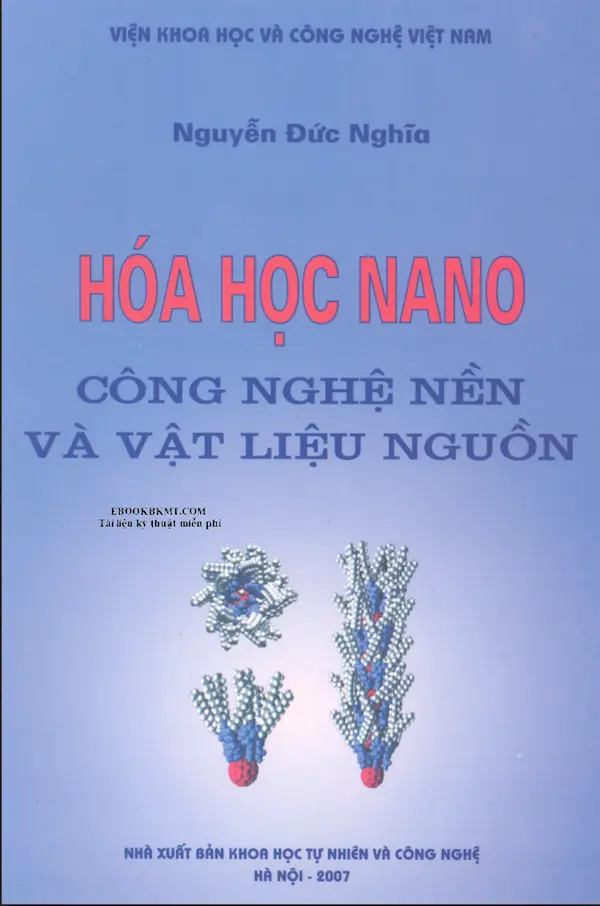 Hóa học Nano – Công nghệ nền và vật liệu nguồn