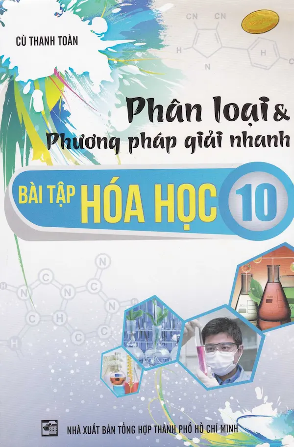 Phân Loại Và Phương Pháp Giải Nhanh Bài Tập Hoá Học 10