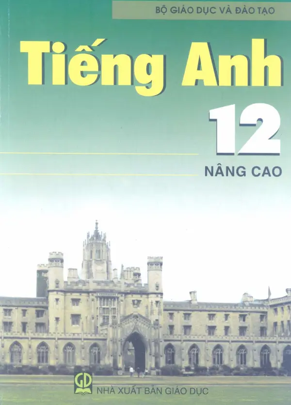 Sách Giáo Khoa Tiếng Anh 12 Nâng Cao