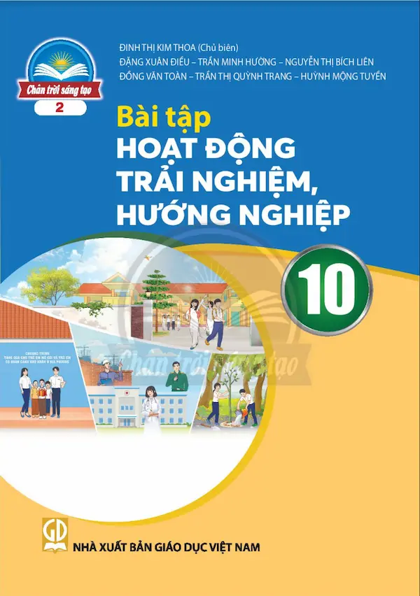 Bài Tập Hoạt Động Trải Nghiệm, Hướng Nghiệp 10 Bản 2 – Chân Trời Sáng Tạo