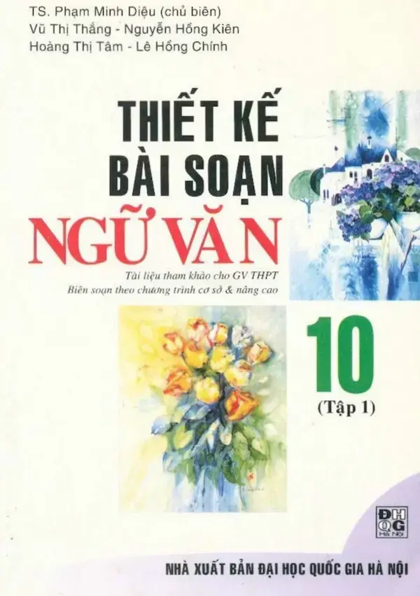 Thiết Kế Bài Soạn Ngữ Văn 10 Tập 1