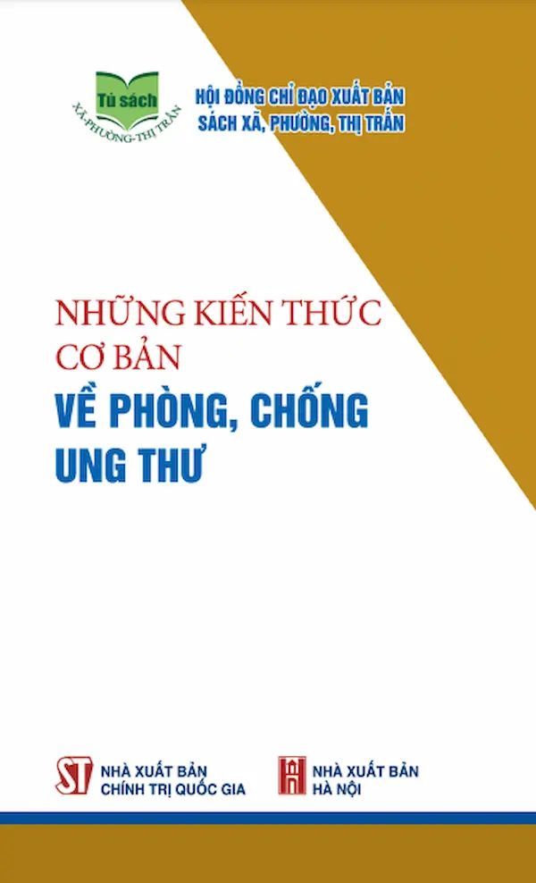 Những Kiến Thức Cơ Bản Về Phòng, Chống Ung Thư