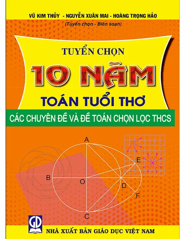 Tuyển Chọn 10 Năm Toán Tuổi Thơ